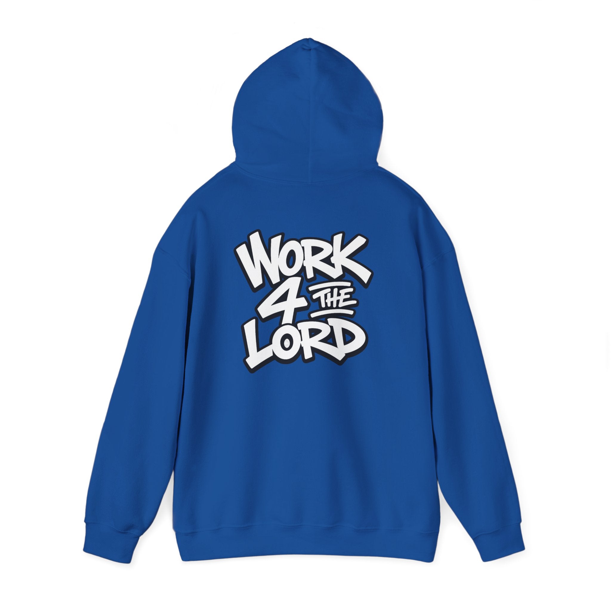 Work 4 The Lord Hoodie