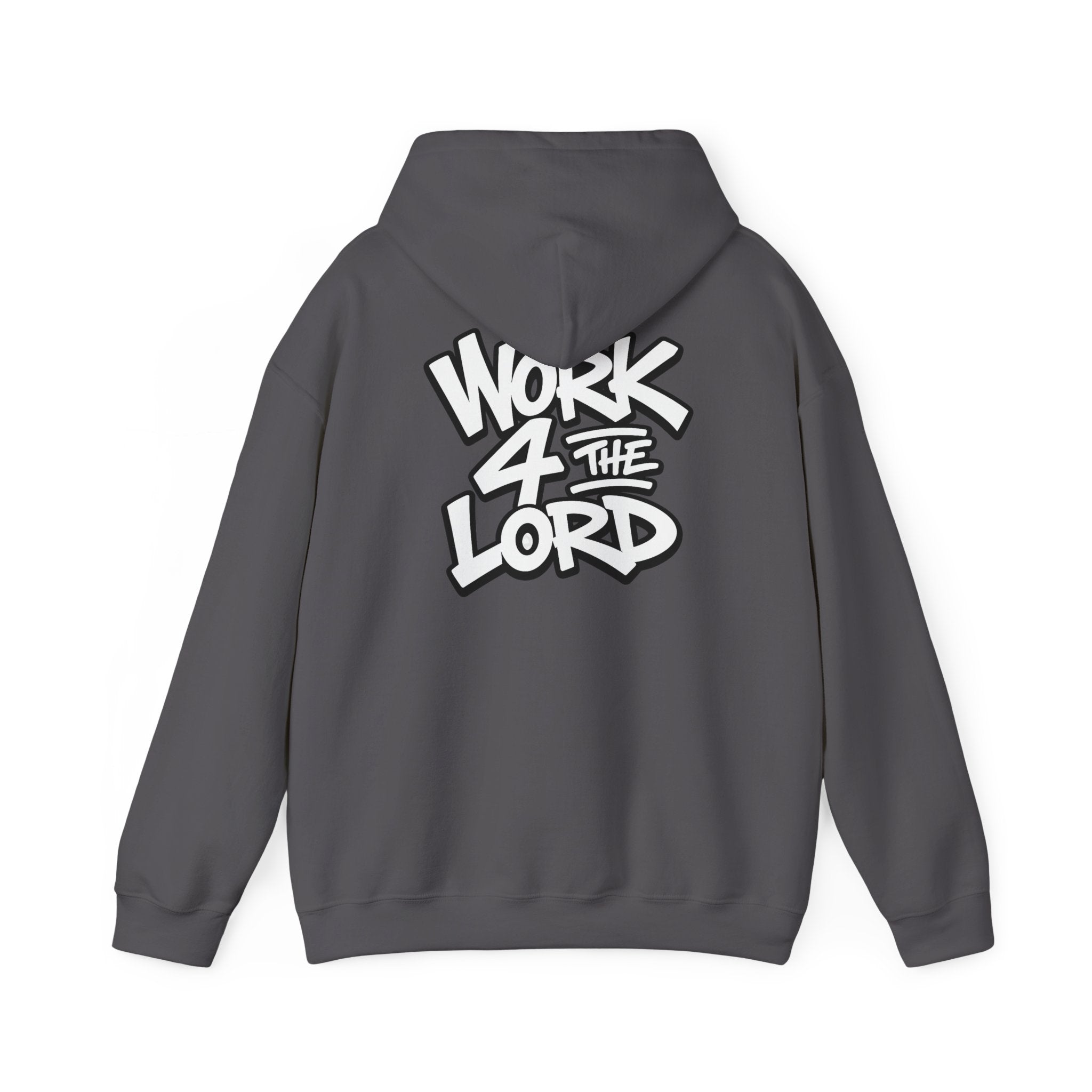 Work 4 The Lord Hoodie