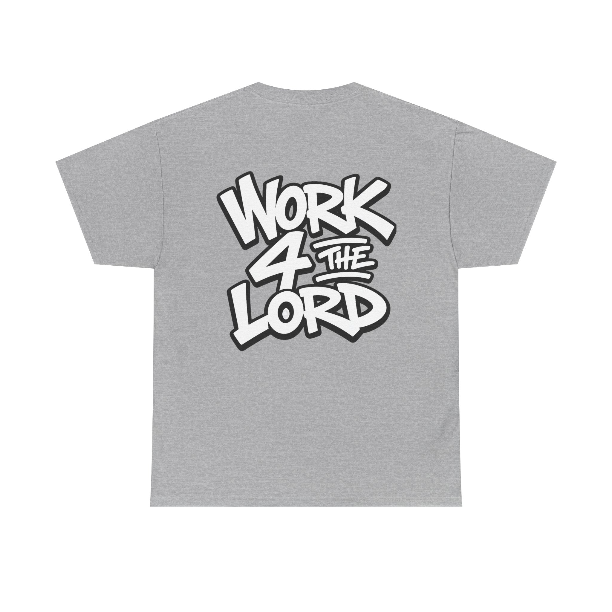 Work 4 The Lord Tee
