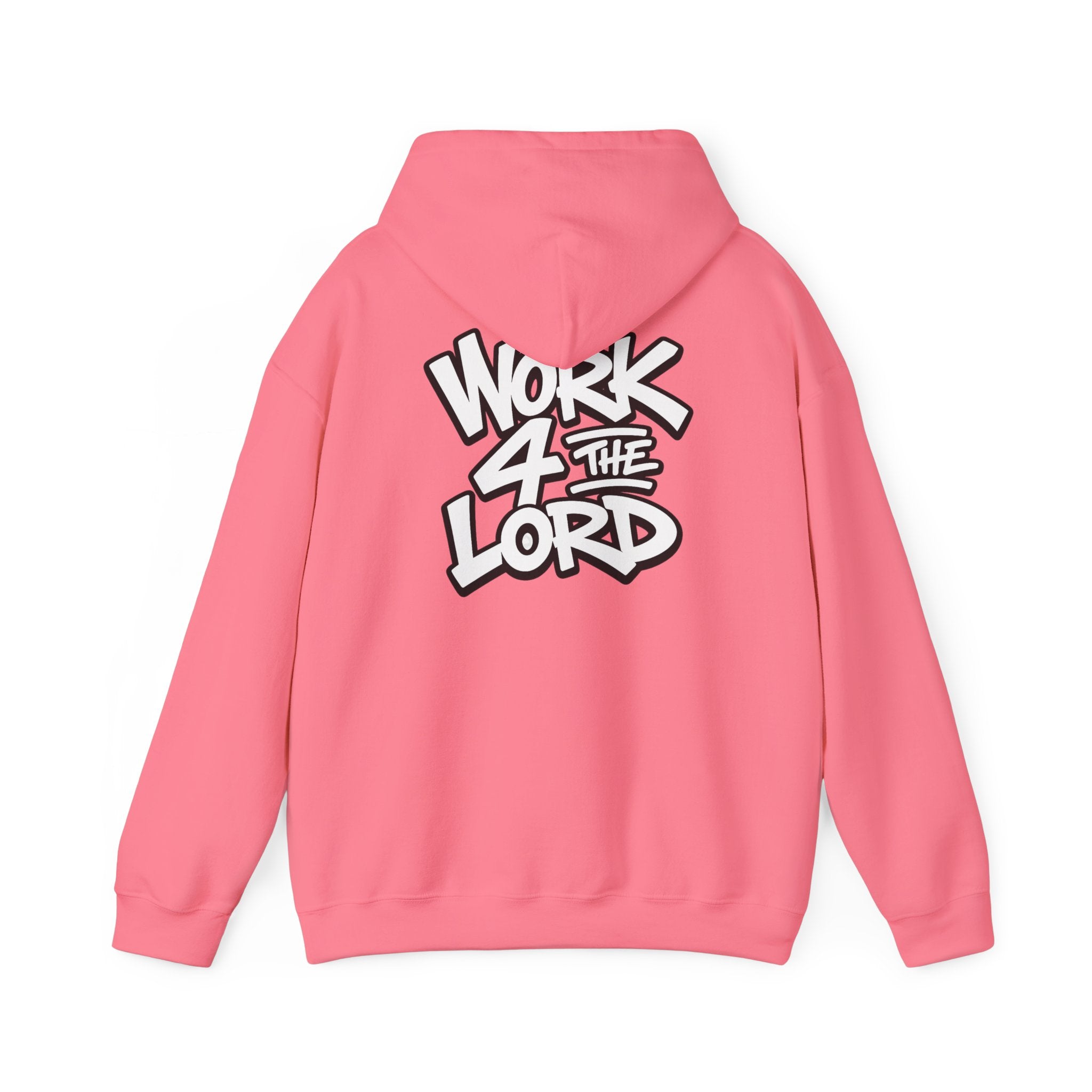 Work 4 The Lord Hoodie
