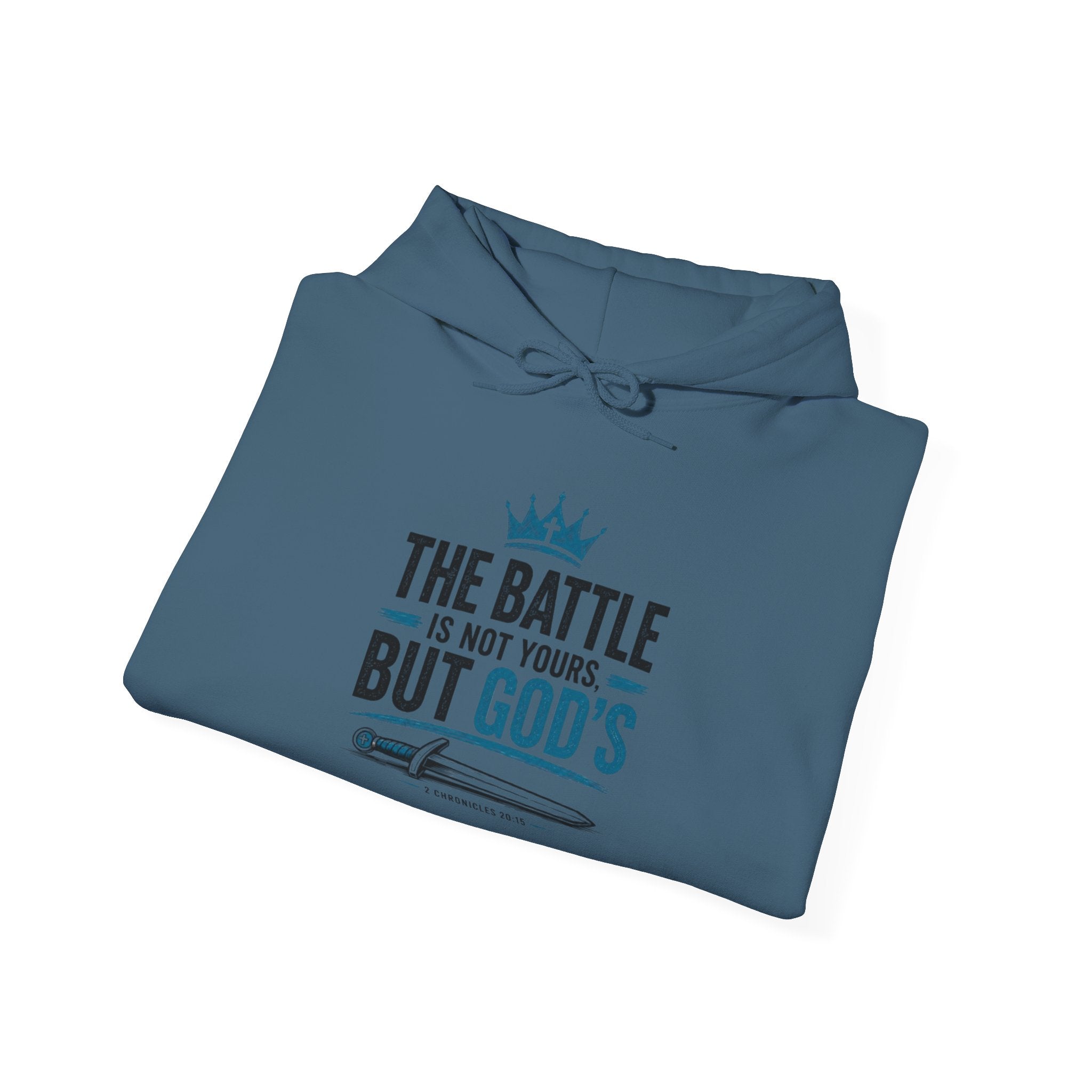 Christian Hoodie — "The Battle Is Not Yours But God's" Inspirational Pullover