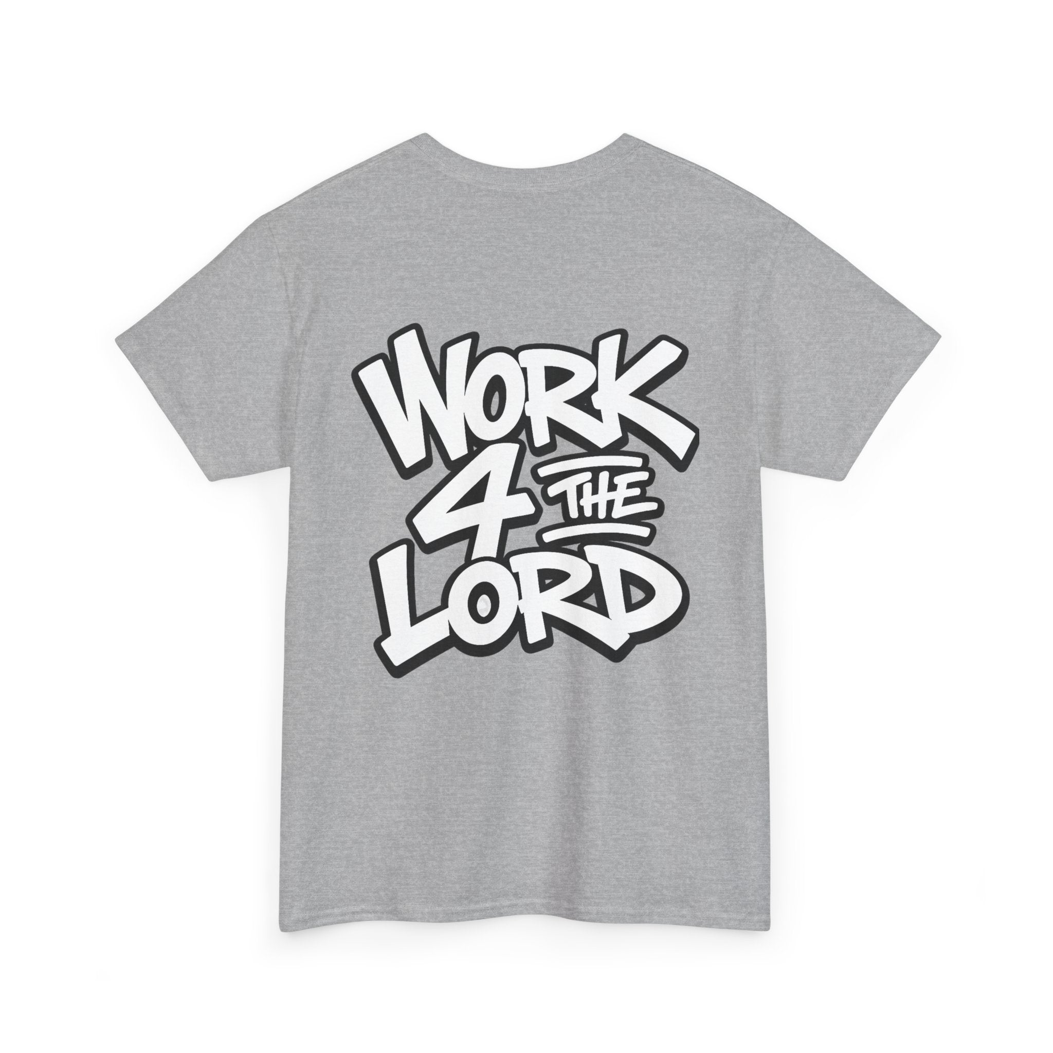Work 4 The Lord Tee
