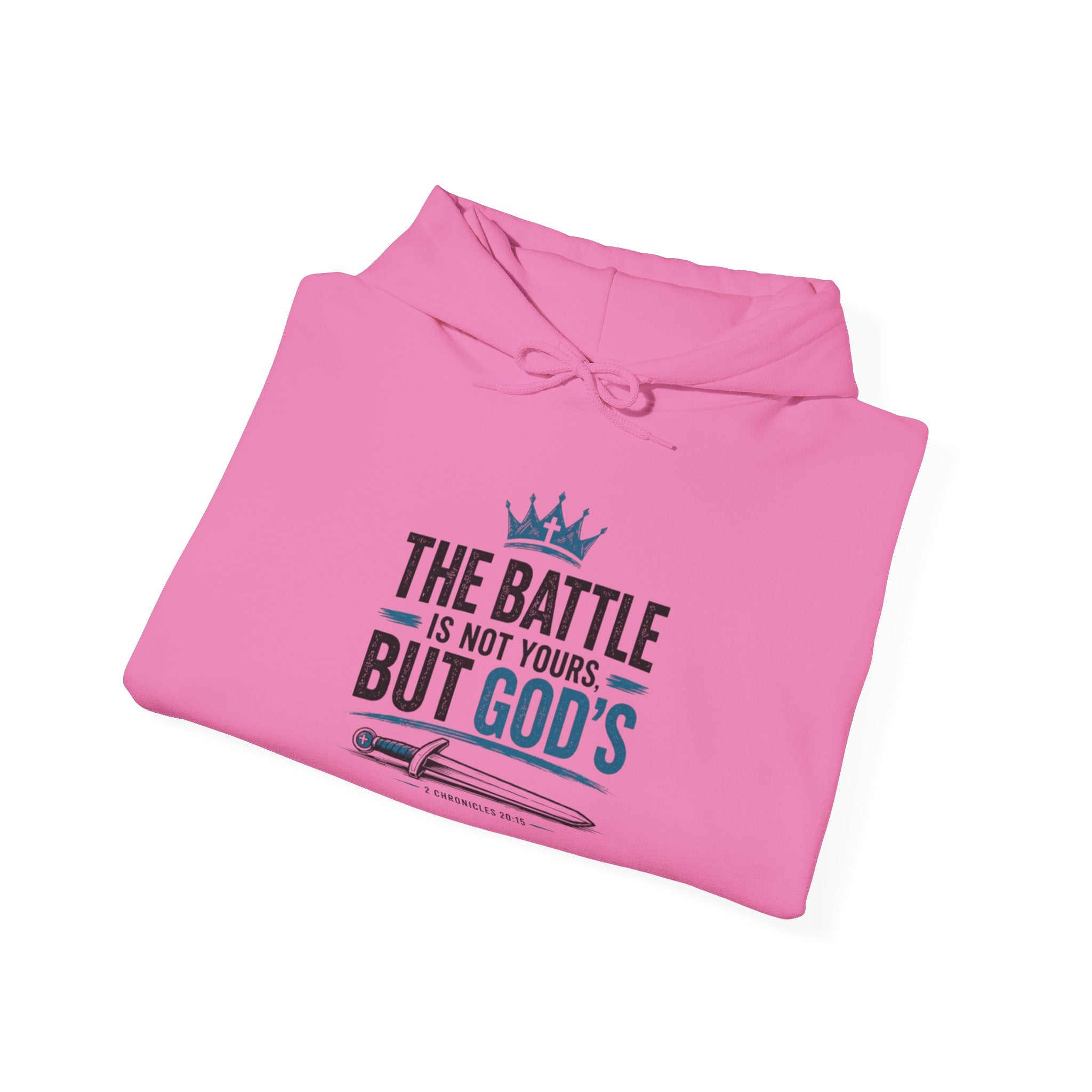 Christian Hoodie — "The Battle Is Not Yours But God's" Inspirational Pullover