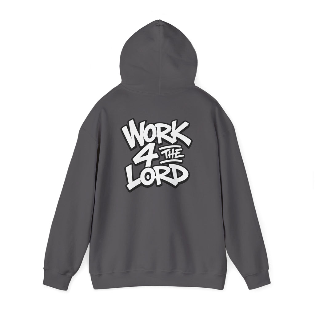 Work 4 The Lord Hoodie