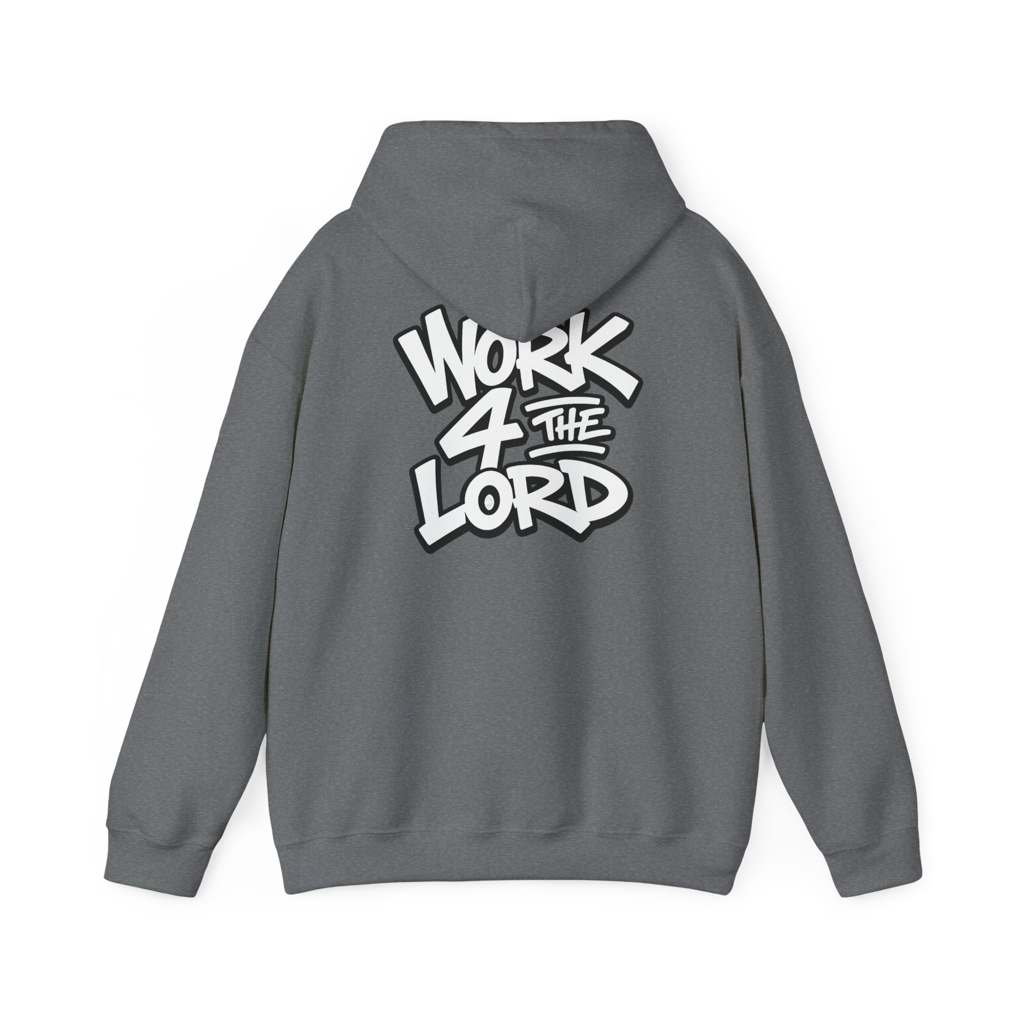 Work 4 The Lord Hoodie