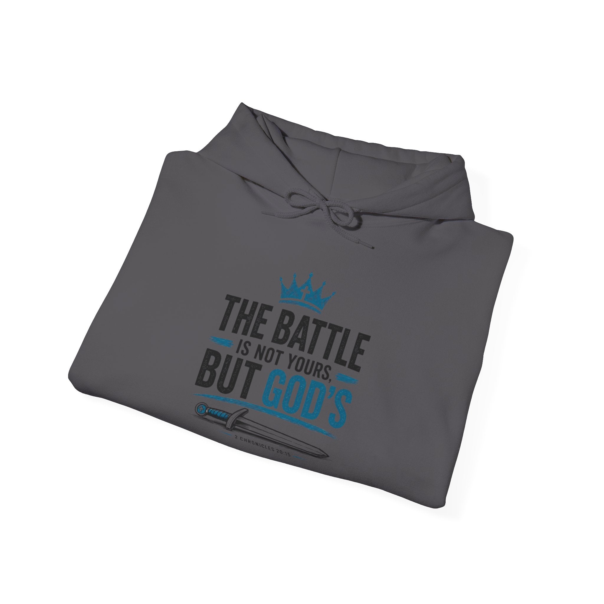 Christian Hoodie — "The Battle Is Not Yours But God's" Inspirational Pullover