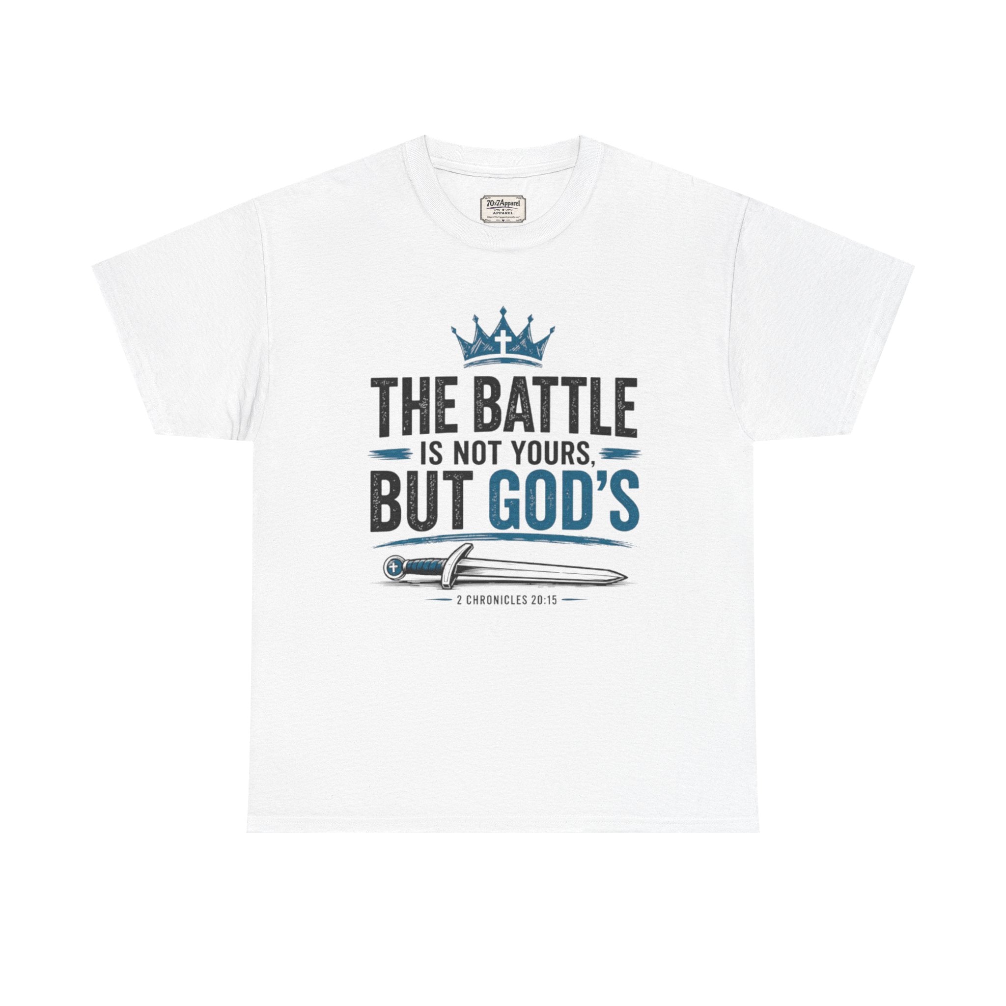 The Battle Is Not Yours Tee