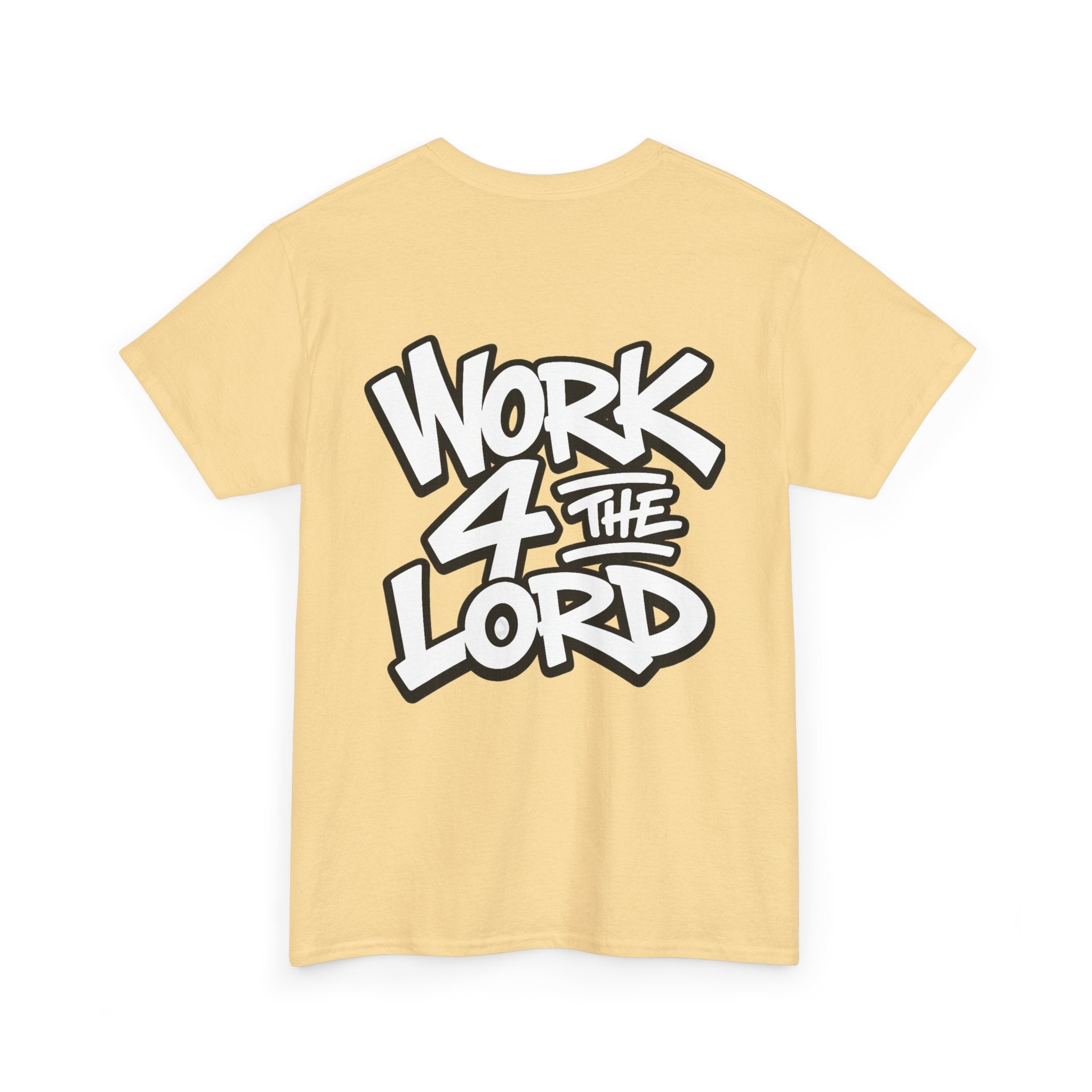 Work 4 The Lord Tee