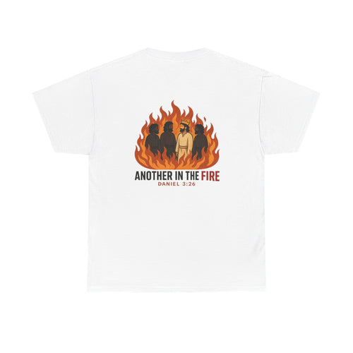 Another in the Fire Tee