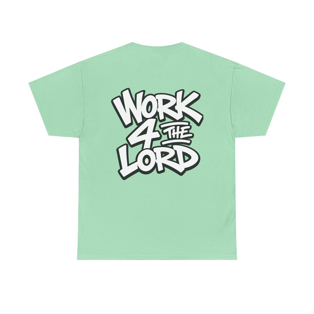 Work 4 The Lord Tee