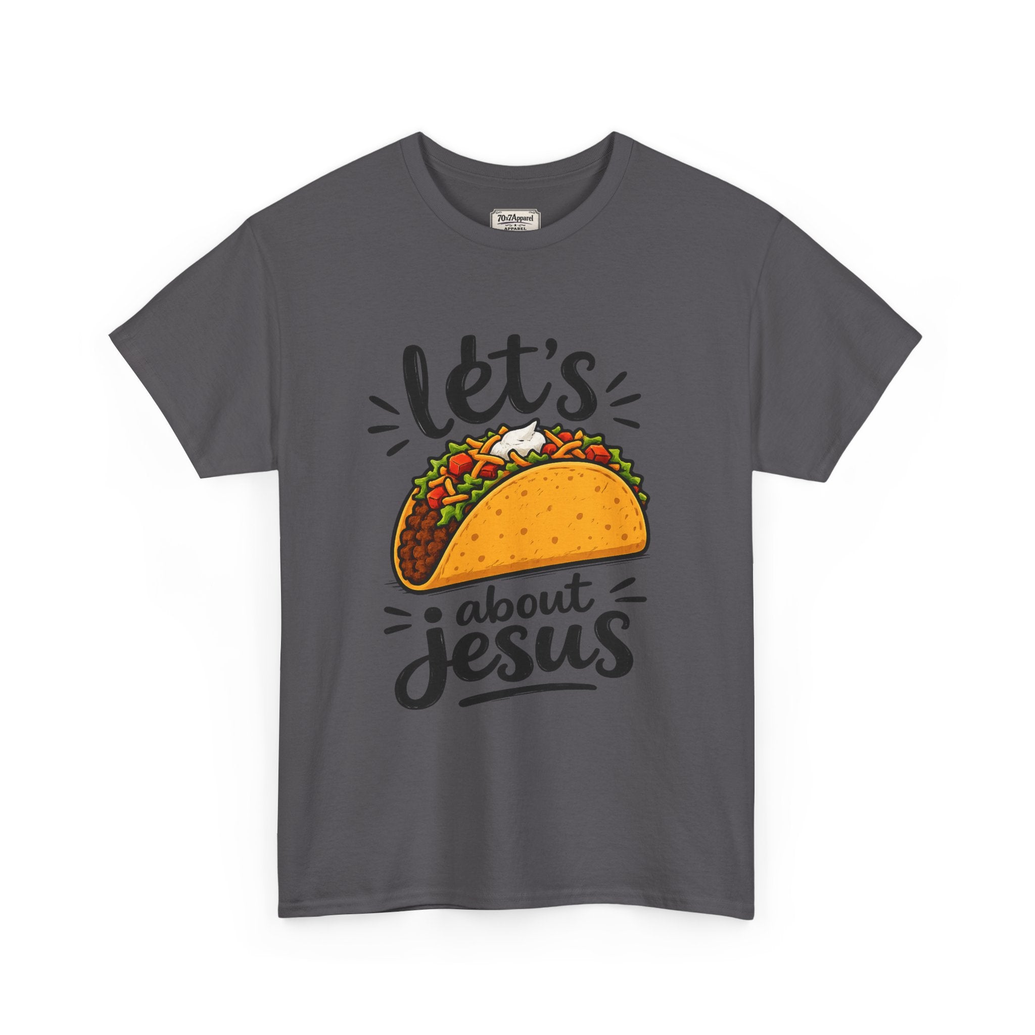 Let's Taco Bout Jesus Tee