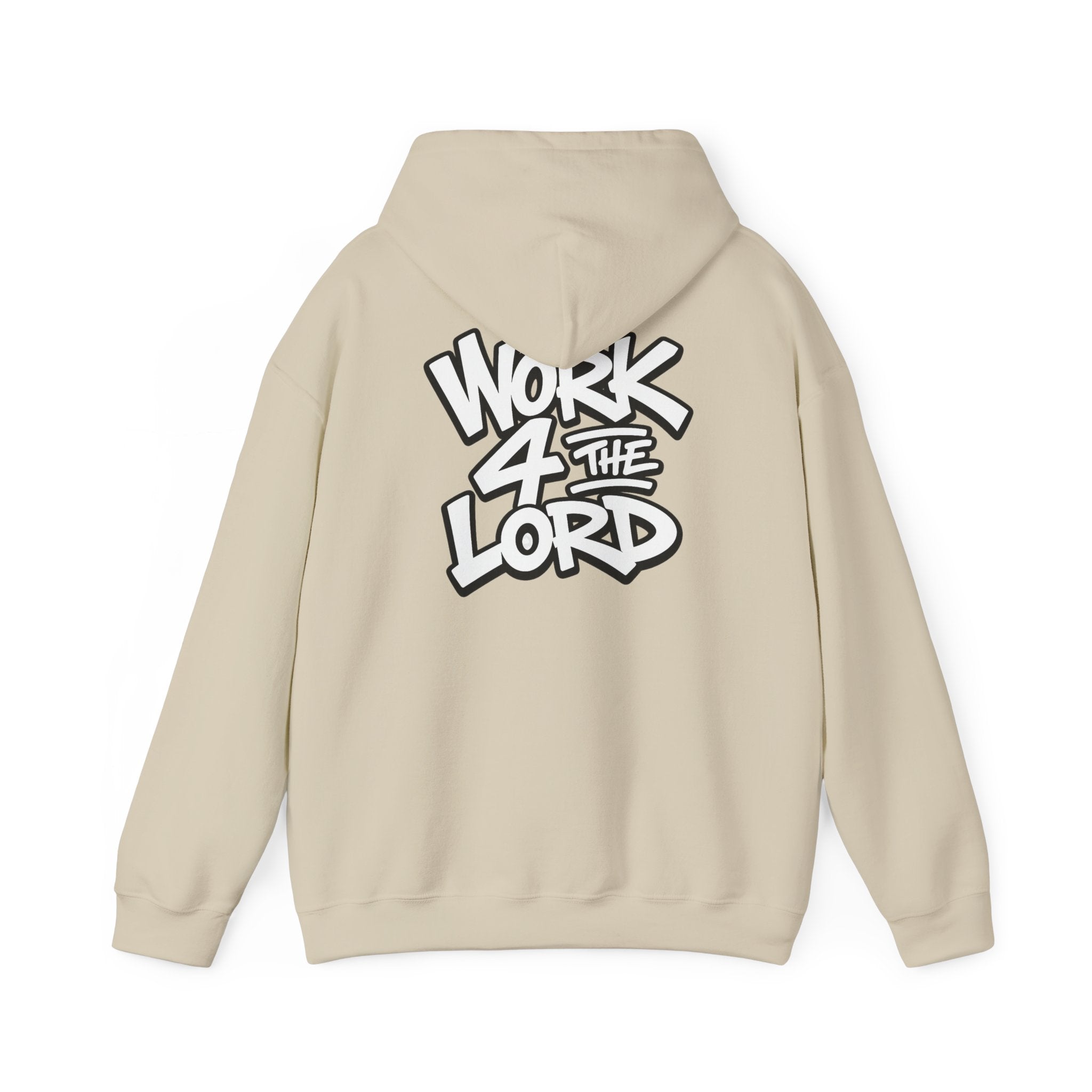 Work 4 The Lord Hoodie