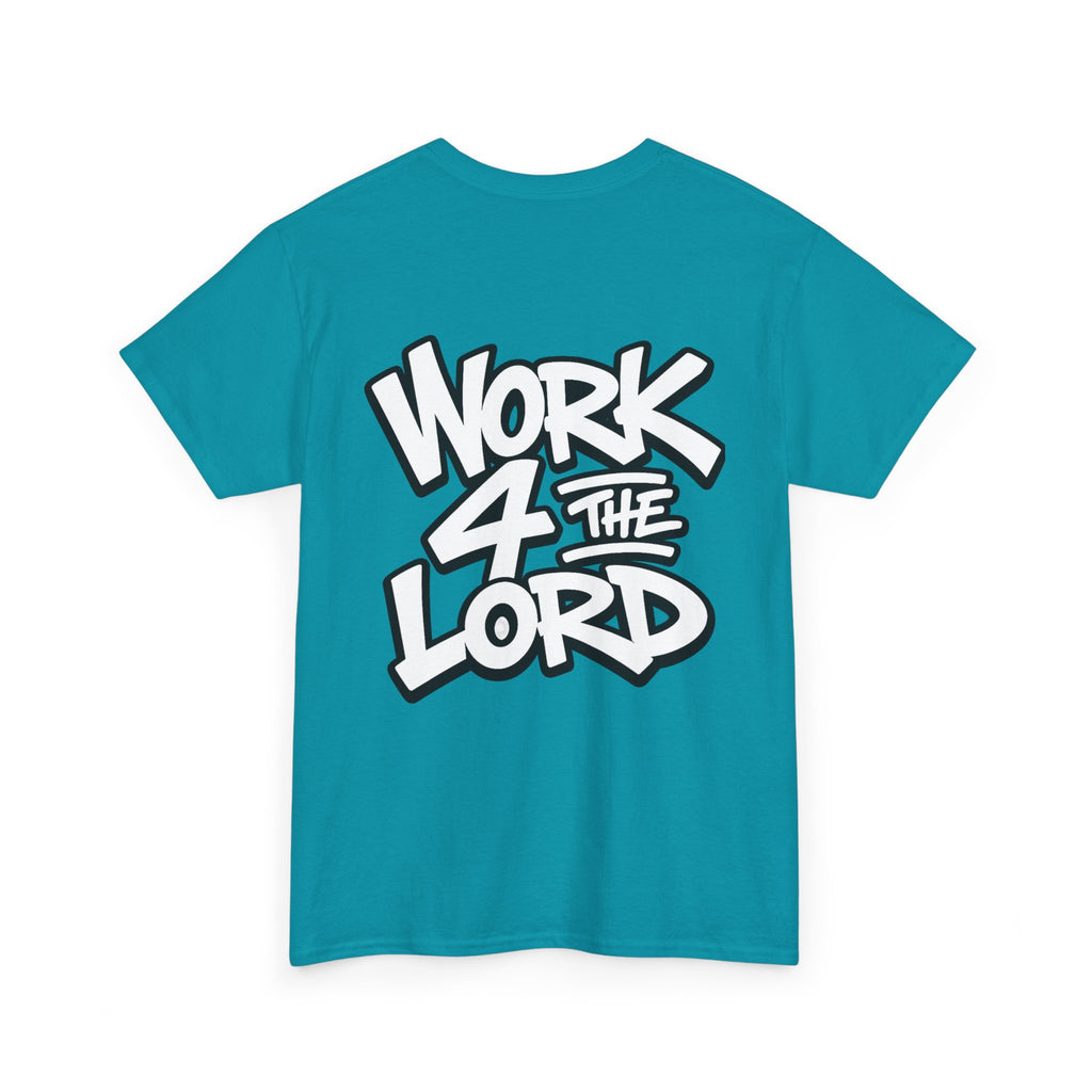 Work 4 The Lord Tee