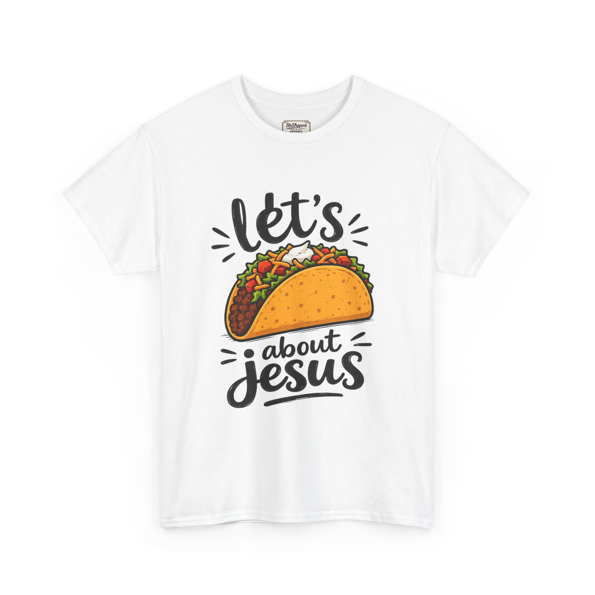 Let's Taco Bout Jesus Tee