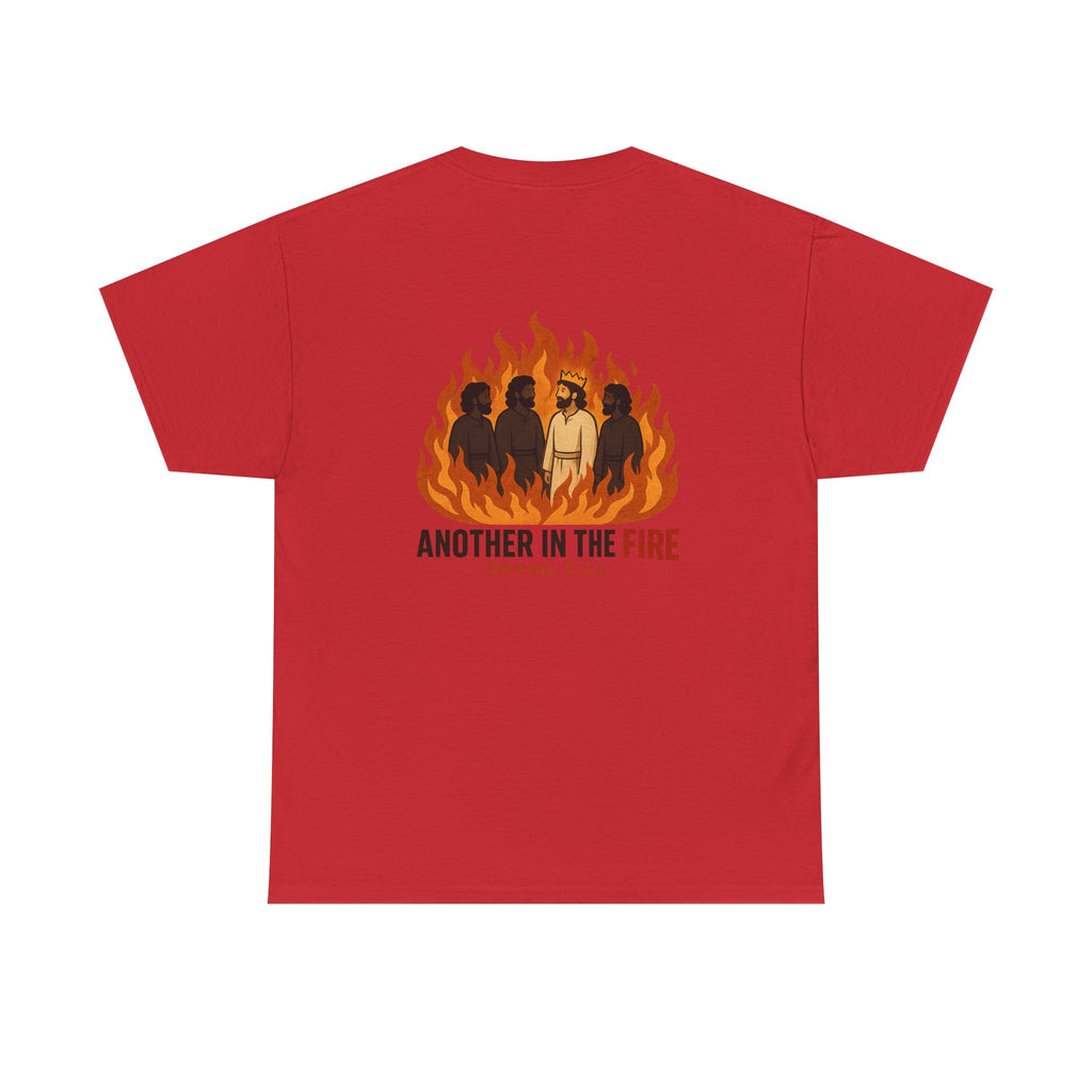 Another in the Fire Tee