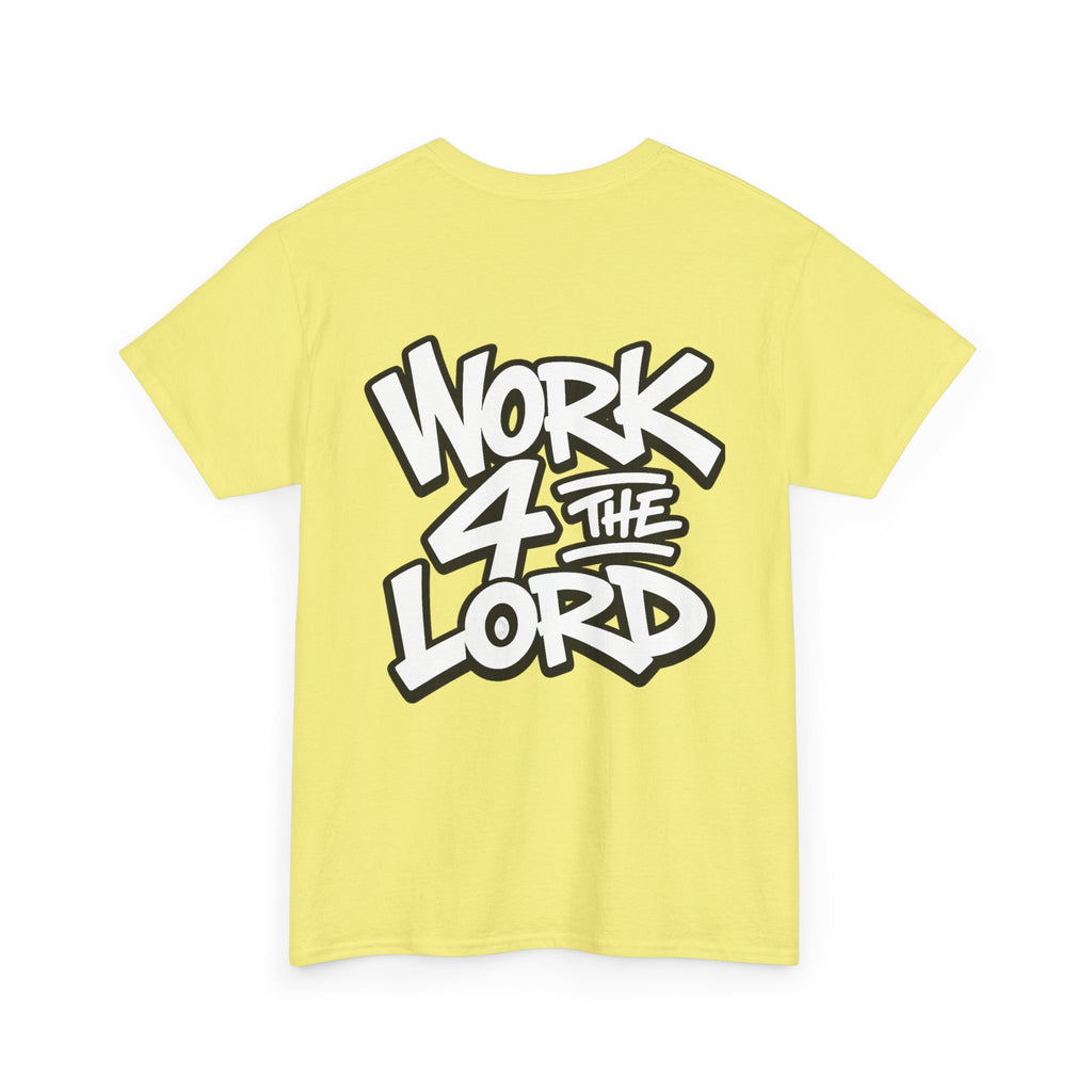 Work 4 The Lord Tee