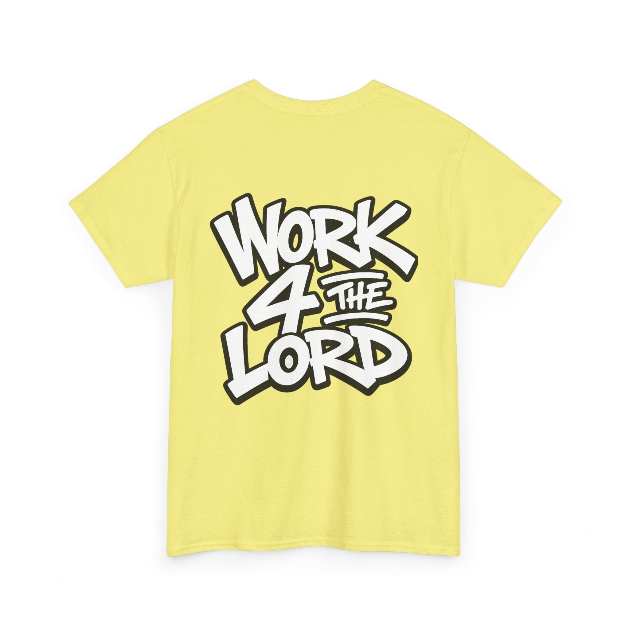 Work 4 The Lord Tee