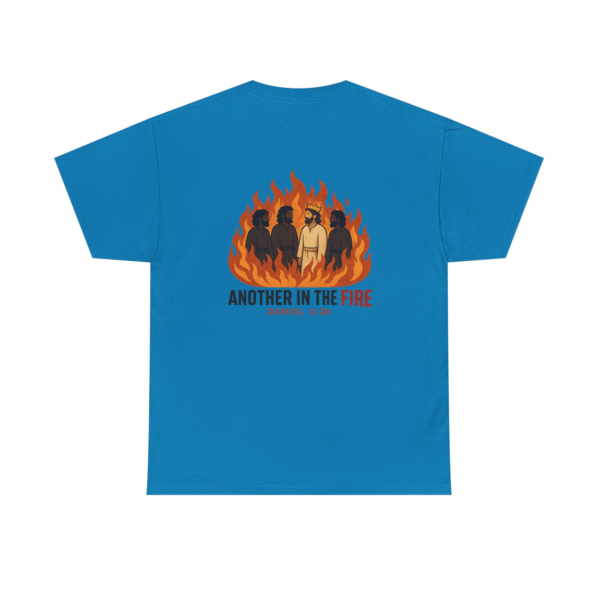 Another in the Fire Tee