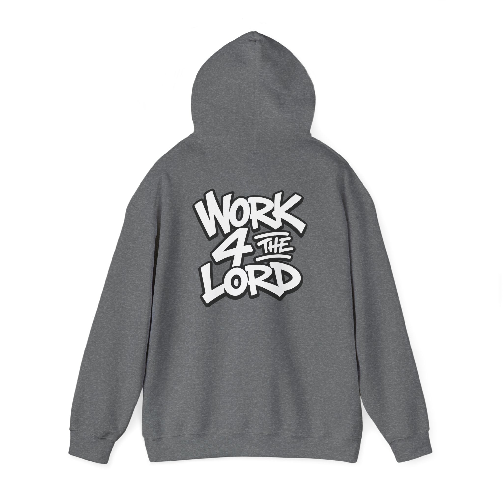 Work 4 The Lord Hoodie