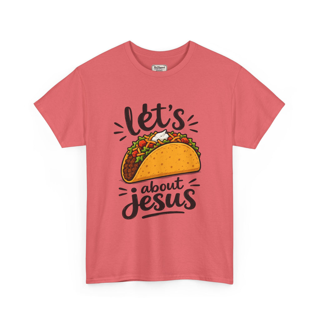 Let's Taco Bout Jesus Tee